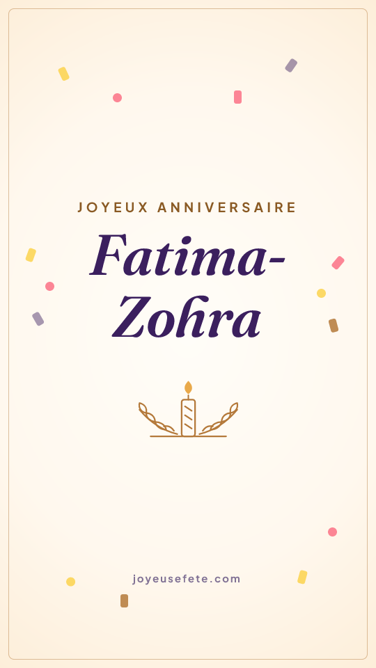 Image « Joyeux anniversaire Fatima-Zohra » au format story