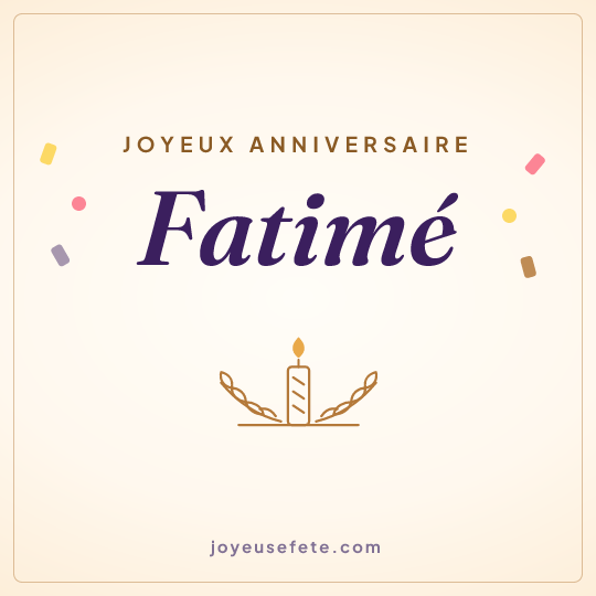 Image carrée « Joyeux anniversaire Fatimé » pour WhatsApp