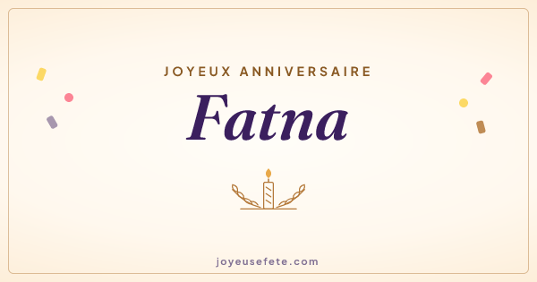 Image « Joyeux anniversaire Fatna » au format large