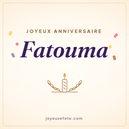 Image carrée « Joyeux anniversaire Fatouma » pour WhatsApp