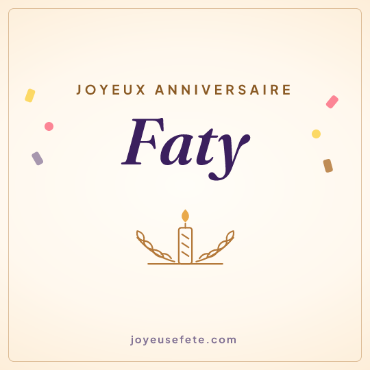 Image carrée « Joyeux anniversaire Faty » pour WhatsApp
