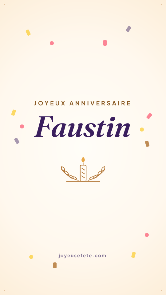 Image « Joyeux anniversaire Faustin » au format story
