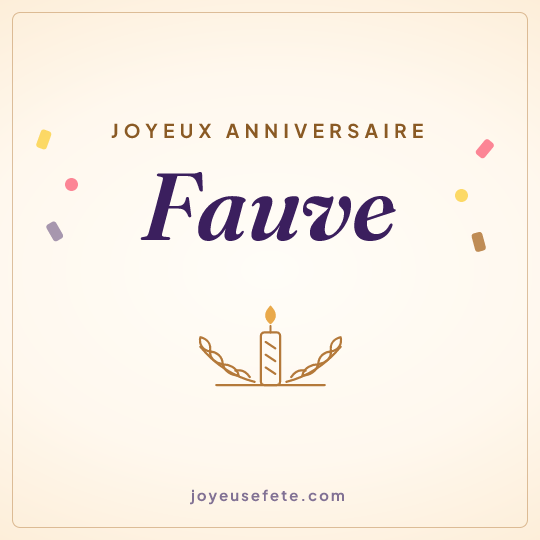 Image carrée « Joyeux anniversaire Fauve » pour WhatsApp
