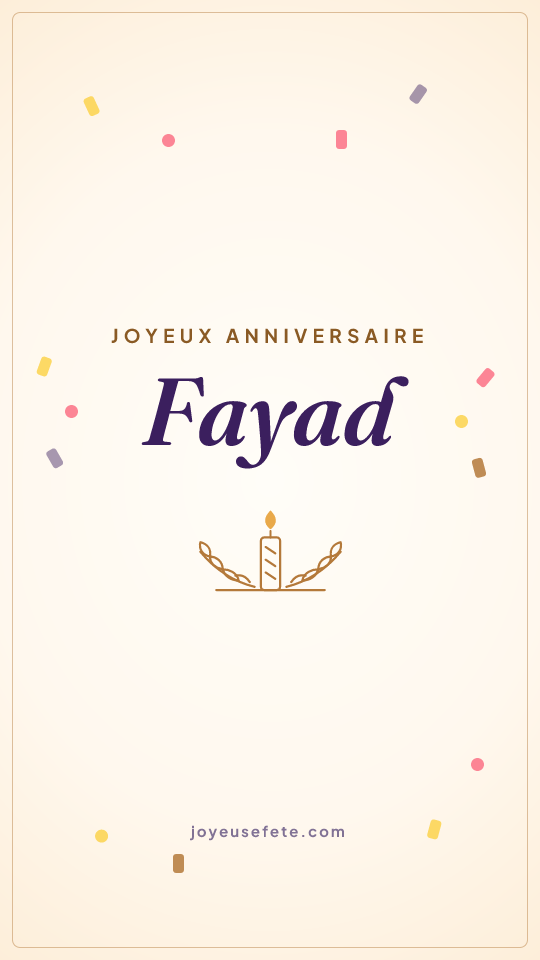 Image « Joyeux anniversaire Fayad » au format story