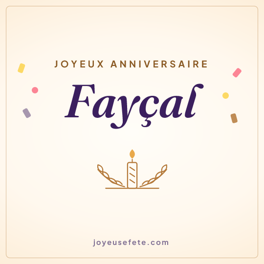 Image carrée « Joyeux anniversaire Fayçal » pour WhatsApp