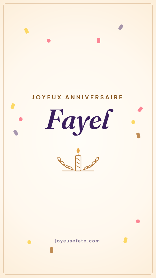 Image « Joyeux anniversaire Fayel » au format story