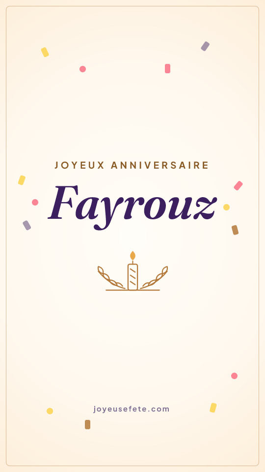 Image « Joyeux anniversaire Fayrouz » au format story