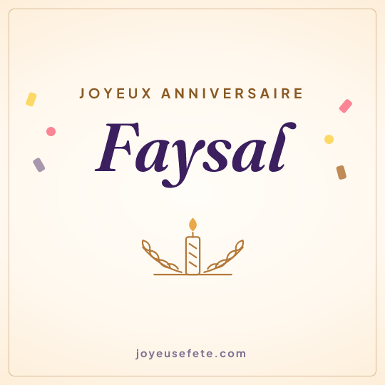 Image carrée « Joyeux anniversaire Faysal » pour WhatsApp