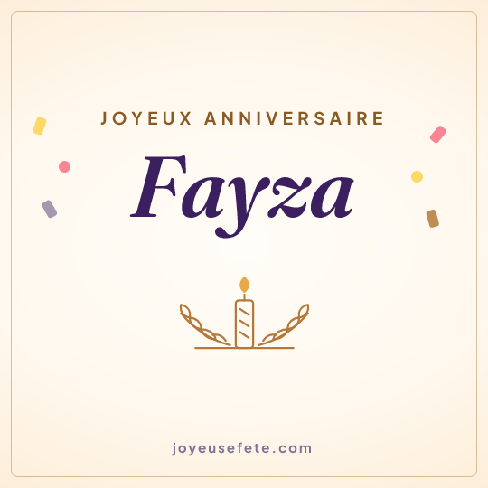 Image carrée « Joyeux anniversaire Fayza » pour WhatsApp