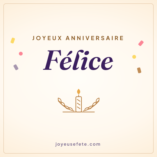 Image carrée « Joyeux anniversaire Félice » pour WhatsApp