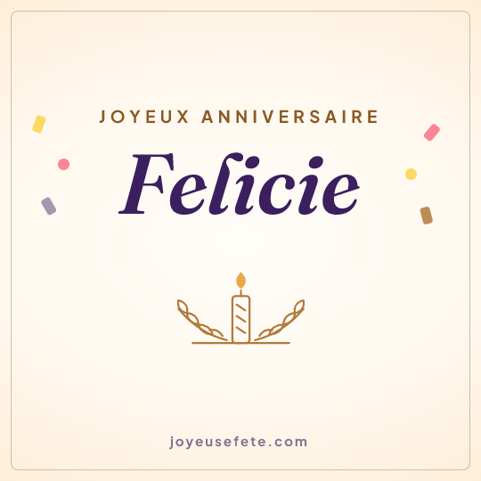 Image carrée « Joyeux anniversaire Felicie » pour WhatsApp