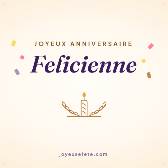 Image carrée « Joyeux anniversaire Felicienne » pour WhatsApp