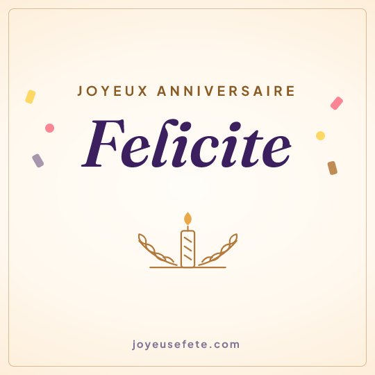 Image carrée « Joyeux anniversaire Felicite » pour WhatsApp