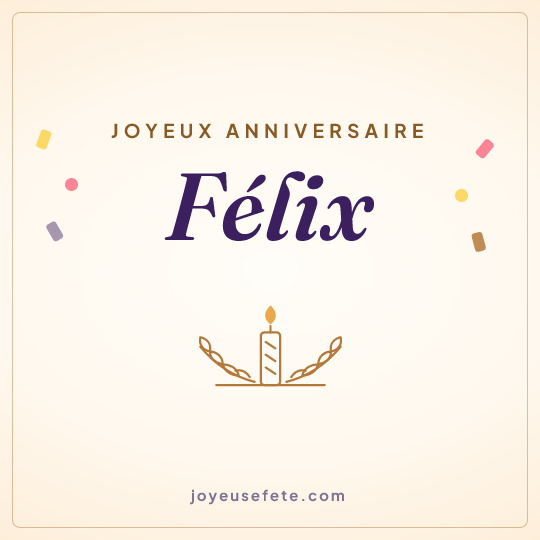 Image carrée « Joyeux anniversaire Félix » pour WhatsApp