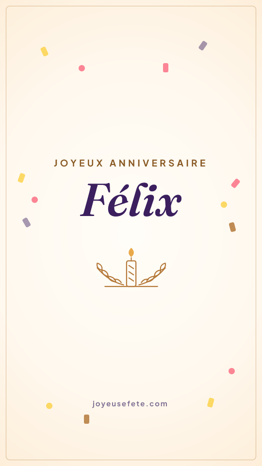 Image « Joyeux anniversaire Félix » au format story