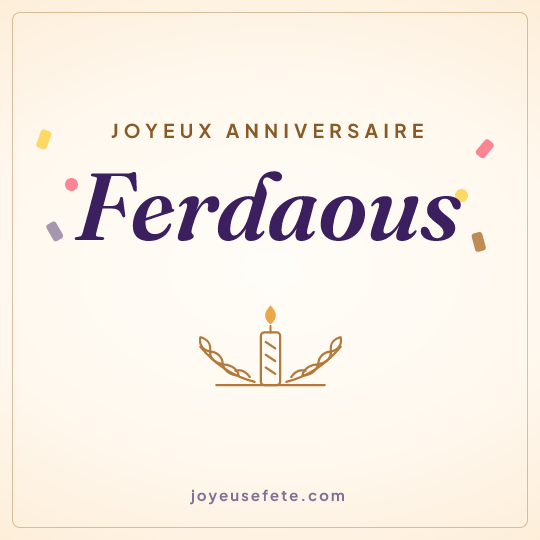 Image carrée « Joyeux anniversaire Ferdaous » pour WhatsApp
