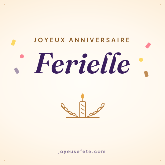 Image carrée « Joyeux anniversaire Ferielle » pour WhatsApp