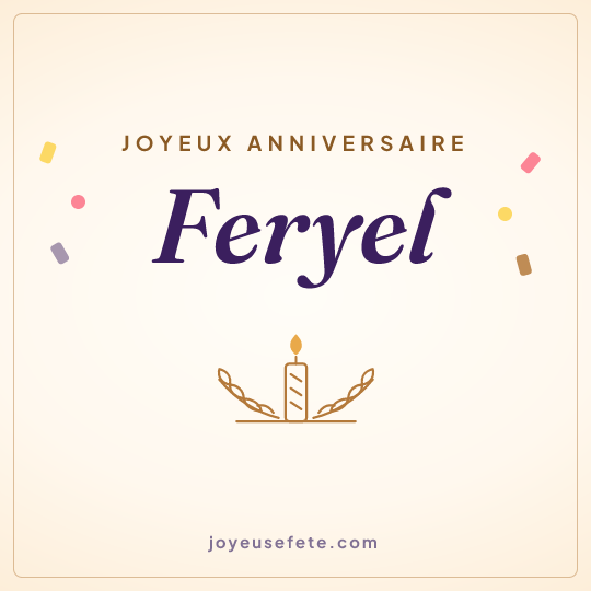 Image carrée « Joyeux anniversaire Feryel » pour WhatsApp