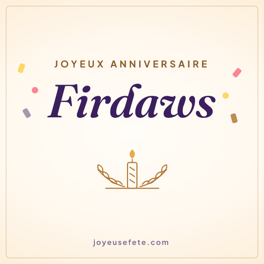 Image carrée « Joyeux anniversaire Firdaws » pour WhatsApp