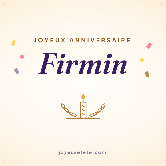 Image carrée « Joyeux anniversaire Firmin » pour WhatsApp