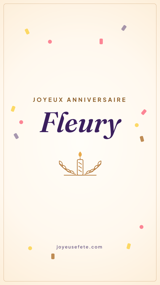 Image « Joyeux anniversaire Fleury » au format story