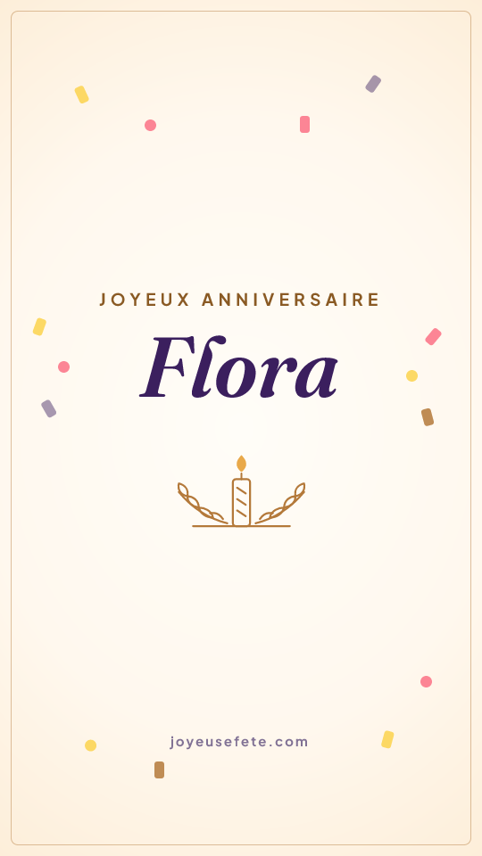 Image « Joyeux anniversaire Flora » au format story