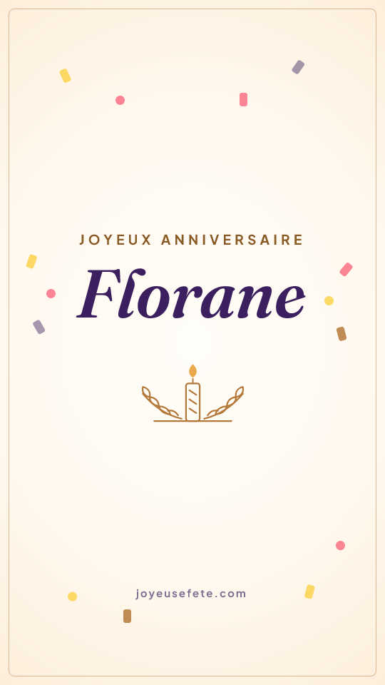 Image « Joyeux anniversaire Florane » au format story