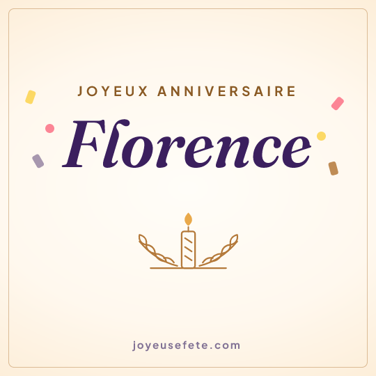 Image carrée « Joyeux anniversaire Florence » pour WhatsApp