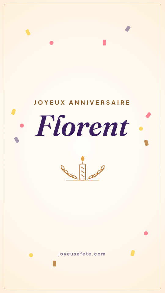 Image « Joyeux anniversaire Florent » au format story