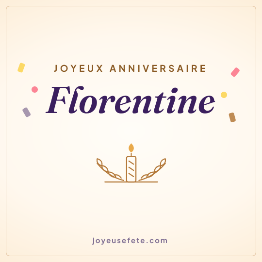 Image carrée « Joyeux anniversaire Florentine » pour WhatsApp