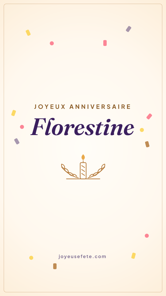 Image « Joyeux anniversaire Florestine » au format story