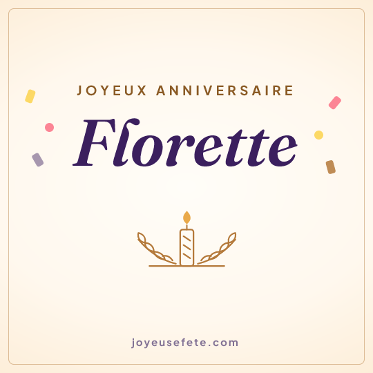 Image carrée « Joyeux anniversaire Florette » pour WhatsApp