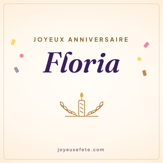 Image carrée « Joyeux anniversaire Floria » pour WhatsApp