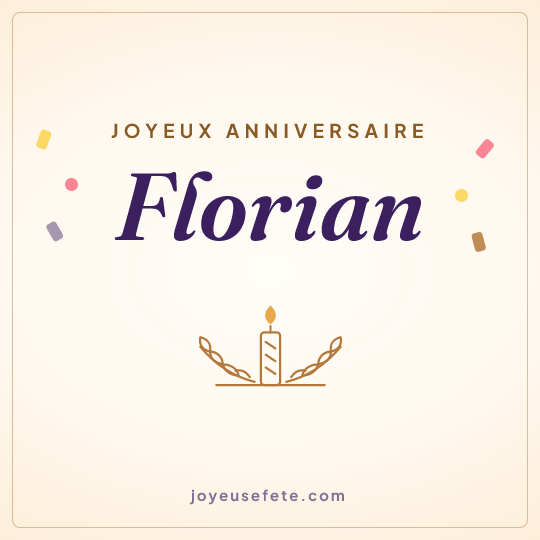 Image carrée « Joyeux anniversaire Florian » pour WhatsApp