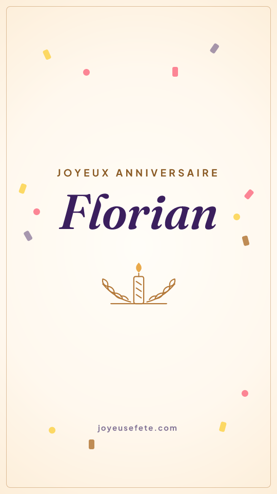 Image « Joyeux anniversaire Florian » au format story