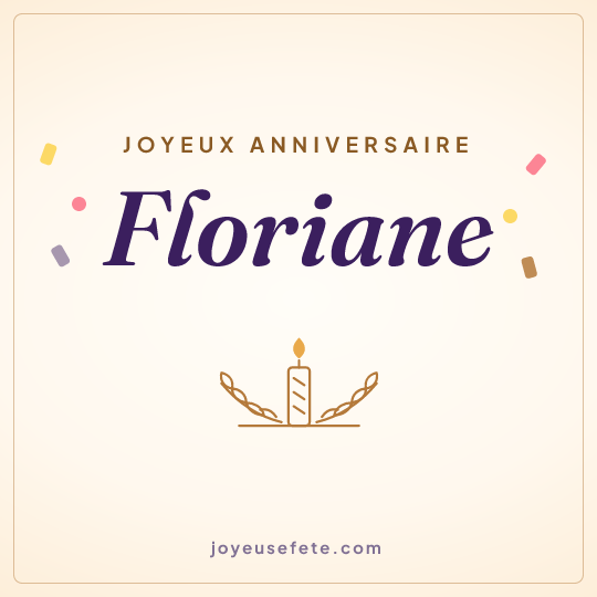 Image carrée « Joyeux anniversaire Floriane » pour WhatsApp