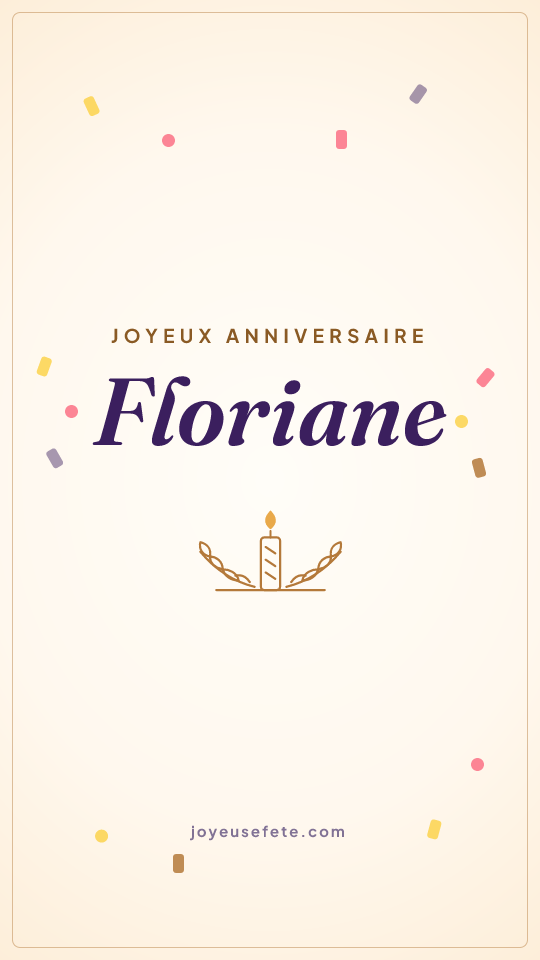 Image « Joyeux anniversaire Floriane » au format story