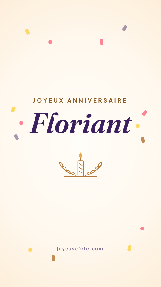 Image « Joyeux anniversaire Floriant » au format story