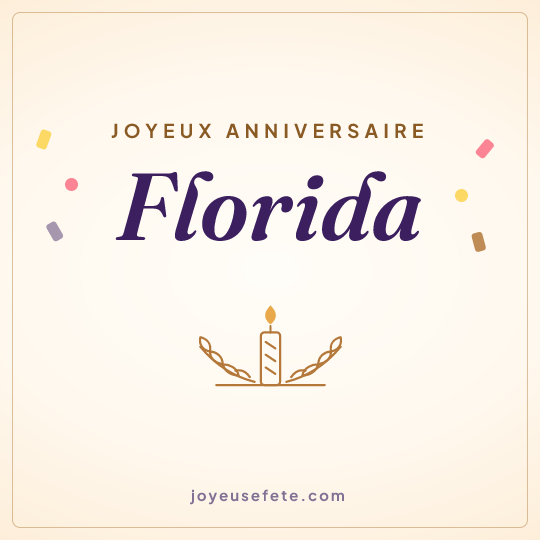 Image carrée « Joyeux anniversaire Florida » pour WhatsApp