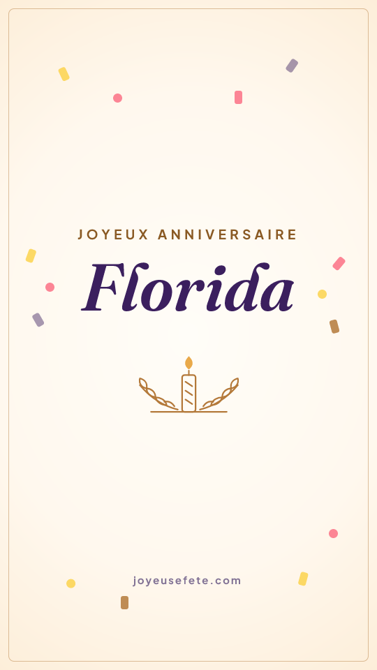 Image « Joyeux anniversaire Florida » au format story