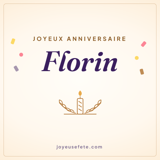 Image carrée « Joyeux anniversaire Florin » pour WhatsApp