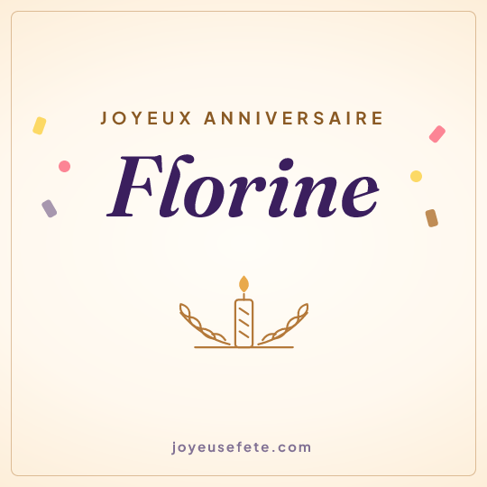 Image carrée « Joyeux anniversaire Florine » pour WhatsApp