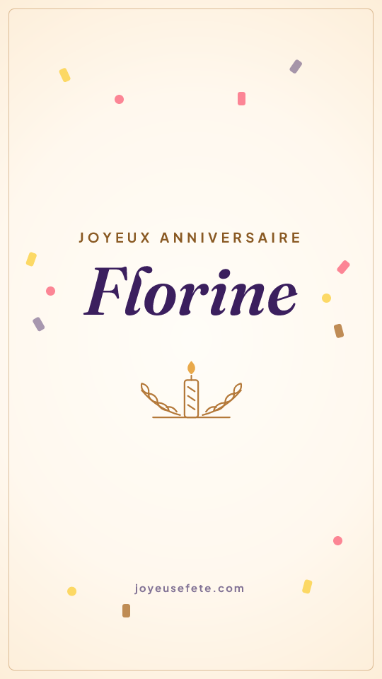 Image « Joyeux anniversaire Florine » au format story