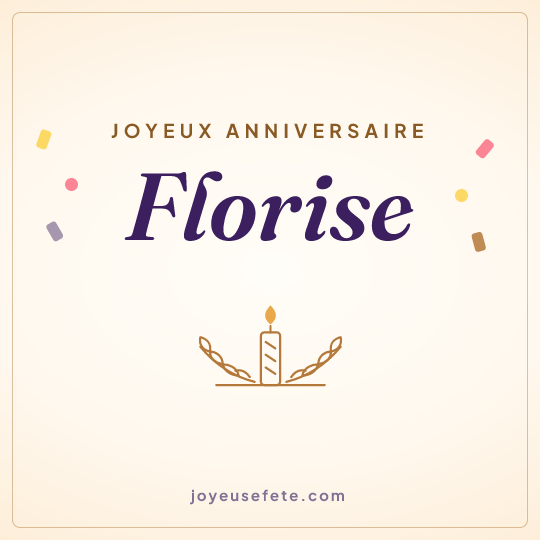 Image carrée « Joyeux anniversaire Florise » pour WhatsApp