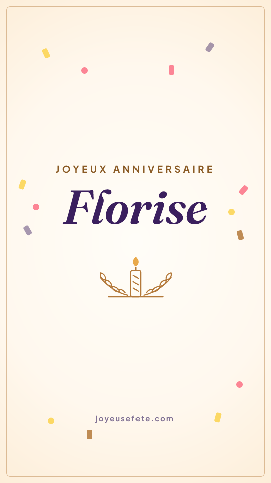 Image « Joyeux anniversaire Florise » au format story