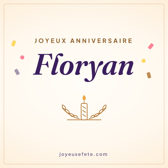 Image carrée « Joyeux anniversaire Floryan » pour WhatsApp