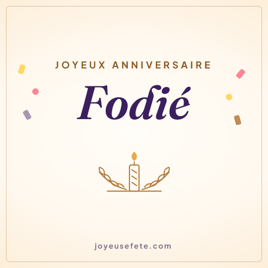 Image carrée « Joyeux anniversaire Fodié » pour WhatsApp