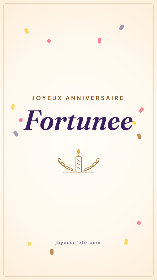 Image « Joyeux anniversaire Fortunee » au format story