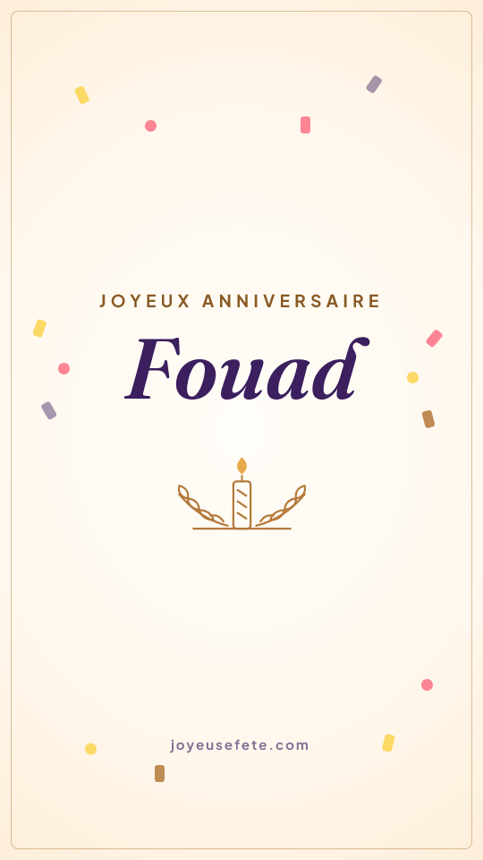 Image « Joyeux anniversaire Fouad » au format story