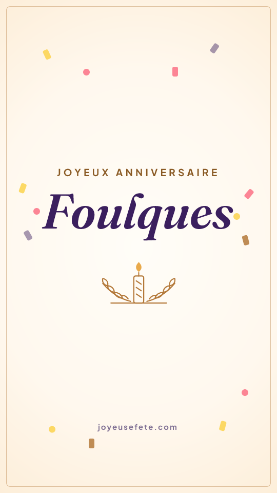 Image « Joyeux anniversaire Foulques » au format story